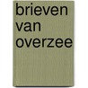 Brieven van overzee by E. Warnauts