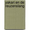 Yakari en de reuzenslang door Derib