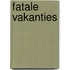 Fatale vakanties