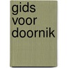 Gids voor doornik door Dumoulin