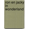 Ron en jacky in wonderland by Marlier