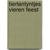 Tierlantyntjes vieren feest by Chapouton