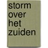Storm over het zuiden