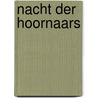 Nacht der hoornaars door Marc Renier