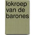 Lokroep van de barones