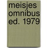 Meisjes omnibus ed. 1979 door Onbekend