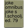 Joke omnibus joke s l.schoolj. ed. 79 door Aardweg