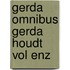 Gerda omnibus gerda houdt vol enz