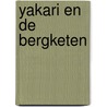 Yakari en de bergketen door Derib