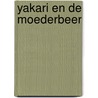 Yakari en de moederbeer by Derib
