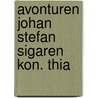 Avonturen johan stefan sigaren kon. thia door Peter Moor