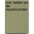 Vier helden en de reuzencondor