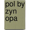 Pol by zyn opa door Carla Hansen