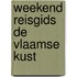 Weekend reisgids de Vlaamse kust