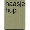 Haasje hup by Janosch