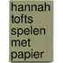Hannah tofts spelen met papier