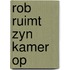 Rob ruimt zyn kamer op