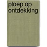 Ploep op ontdekking by Hands