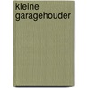 Kleine garagehouder door Haag