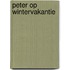 Peter op wintervakantie