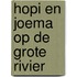 Hopi en joema op de grote rivier