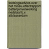 Toetsingsadvies over het milieu-effectrapport batterijenverwerking Nedstaal b.v. Alblasserdam door Onbekend