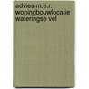 Advies m.e.r. woningbouwlocatie wateringse vel by Unknown