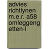 Advies richtlynen m.e.r. a58 omleggeng etten-l by Unknown