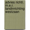 Advies richtl. m.e.r. landinrichting westzaan by Unknown