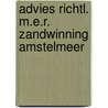 Advies richtl. m.e.r. zandwinning amstelmeer by Unknown