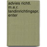 Advies richtl. m.e.r. landinrichtingspr. enter door Onbekend