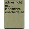 Advies richtl. m.e.r. landinricht. enschede-zd door Onbekend