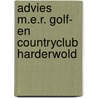 Advies m.e.r. golf- en countryclub harderwold by Unknown