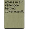 Advies m.e.r. verlengde berging zuiveringsslib door Onbekend