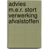 Advies m.e.r. stort verwerking afvalstoffen by Unknown