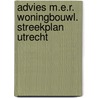 Advies m.e.r. woningbouwl. streekplan utrecht by Unknown