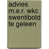 Advies m.e.r. wkc swentibold te geleen by Unknown