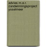 Advies m.e.r. zandwinningsproject ysselmeer by Unknown