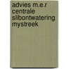 Advies m.e.r centrale slibontwatering mystreek door Onbekend