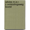 Advies m.e.r. z.ontsluitingsweg boxtel by Dixhoorn