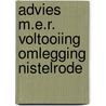 Advies m.e.r. voltooiing omlegging nistelrode by Unknown