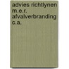 Advies richtlynen m.e.r. afvalverbranding c.a. door Onbekend