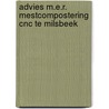 Advies m.e.r. mestcompostering cnc te milsbeek by Unknown