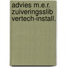 Advies m.e.r. zuiveringsslib vertech-install. by Unknown