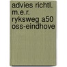 Advies richtl. m.e.r. ryksweg a50 oss-eindhove door Onbekend