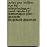 Advies voor richtlijnen voor het milieueffectrapport vleeskuikenbedrijf Maatschap De Groot, gemeente Hoogezand-Sappemeer door Onbekend