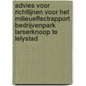 Advies voor richtlijnen voor het milieueffectrapport Bedrijvenpark Larserknoop te Lelystad door Commissie m.e.r.