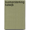 Kustversterking Katwijk door Commissie voor de m.e.r.