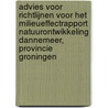 Advies voor richtlijnen voor het milieueffectrapport Natuurontwikkeling Dannemeer, provincie Groningen door Commissie voor de Milieueffectrapportage