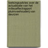 Toetsingsadvies over de actualisatie van het milieueffectrapport Pluimveehouderij Van Deurzen door Commissie voor de m.e.r.